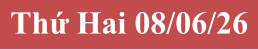 Thứ Hai 08/06/26