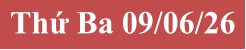Thứ Ba 09/06/26