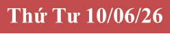 Thứ Tư 10/06/26