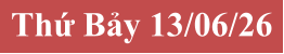 Thứ Bảy 13/06/26