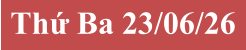 Thứ Ba 23/06/26