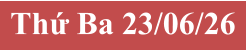 Thứ Ba 23/06/26