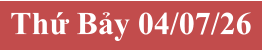 Thứ Bảy 04/07/26