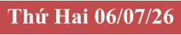 Thứ Hai 06/07/26
