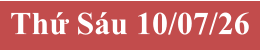 Thứ S�u 10/07/26