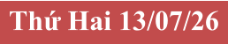 Thứ Hai 13/07/26