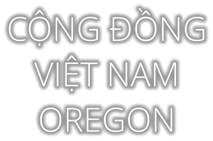 CỘNG ĐỒNG VIỆT NAM OREGON