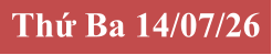 Thứ Ba 14/07/26