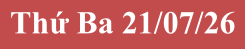 Thứ Ba 21/07/26