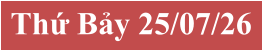 Thứ Bảy 25/07/26