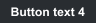 Button text 4