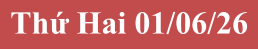 Thứ Hai 01/06/26