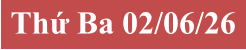 Thứ Ba 02/06/26
